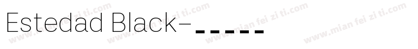 Estedad Black字体转换